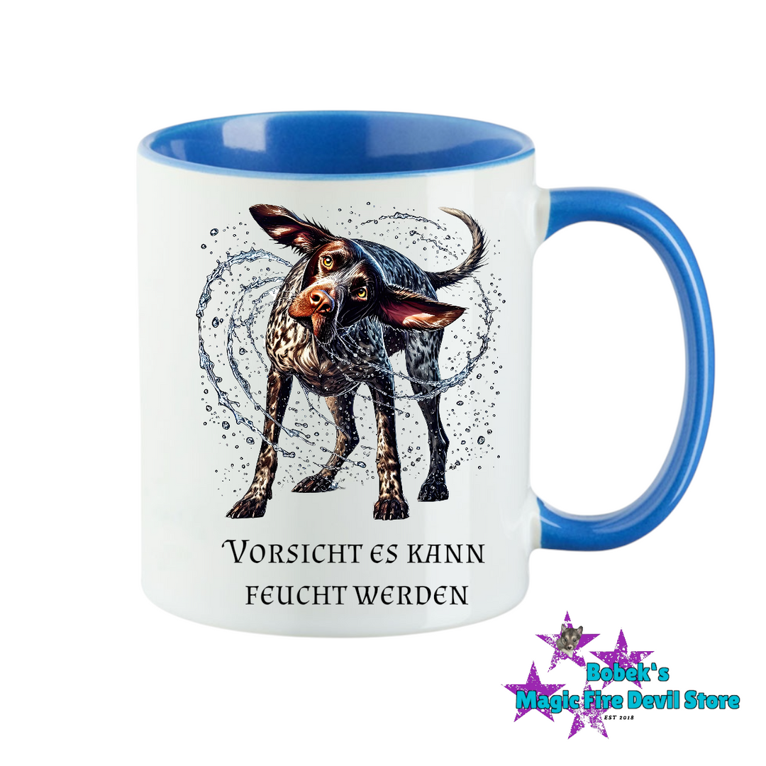 Tasse - Hund - Vorsicht es kann Feucht werden