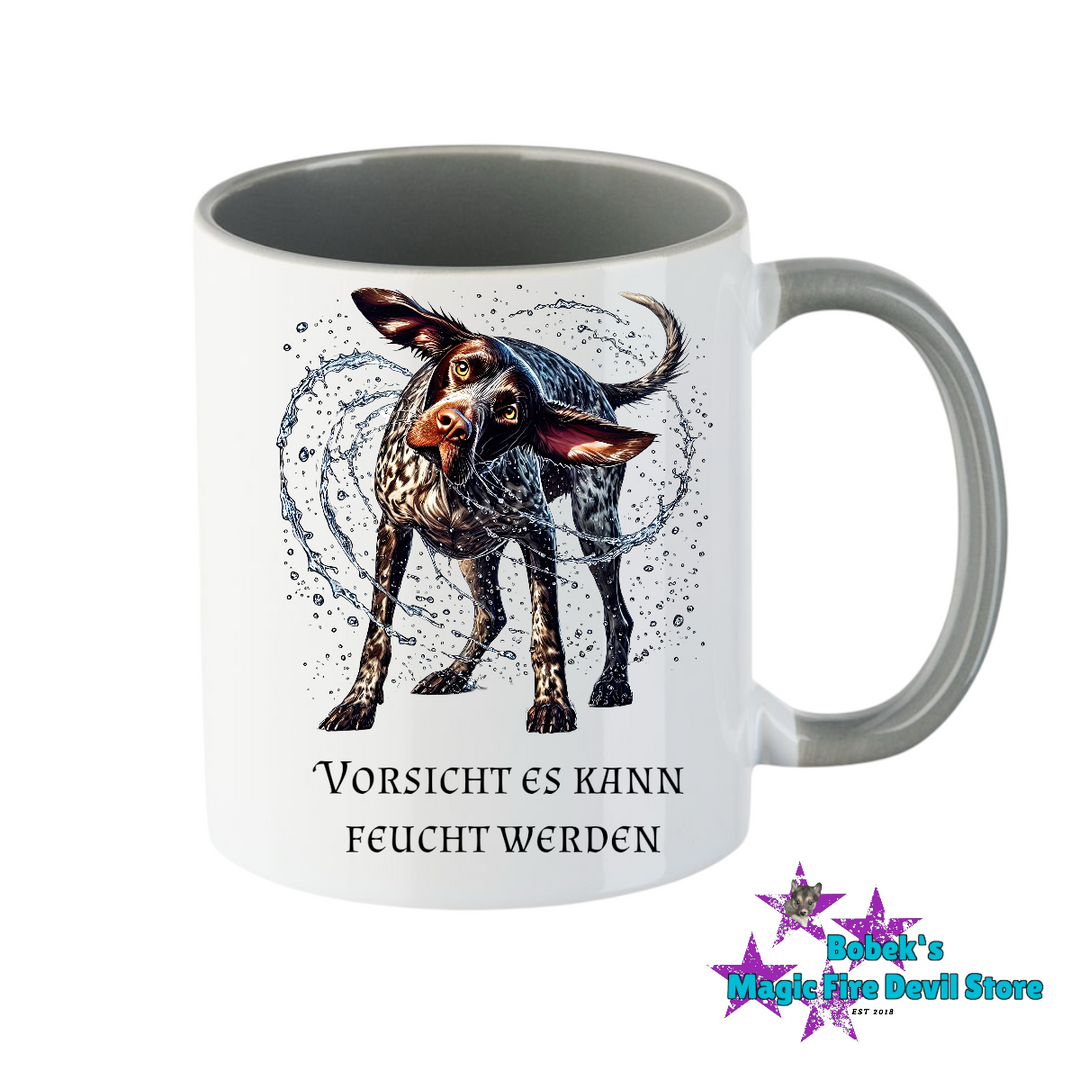 Tasse - Hund - Vorsicht es kann Feucht werden