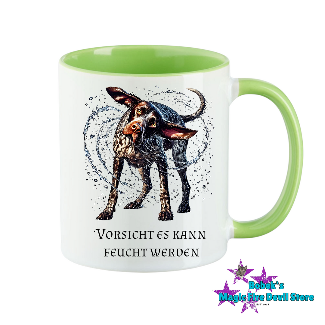Tasse - Hund - Vorsicht es kann Feucht werden