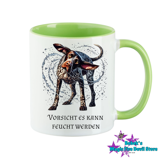 Tasse - Hund - Vorsicht es kann Feucht werden