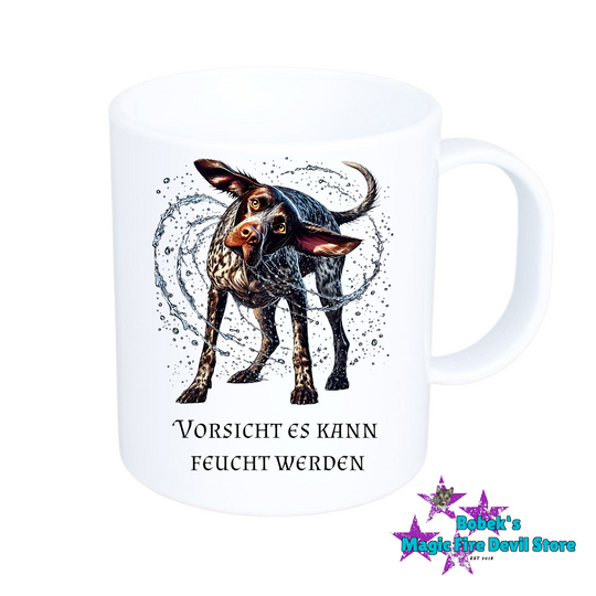 Tasse - Hund - Vorsicht es kann Feucht werden