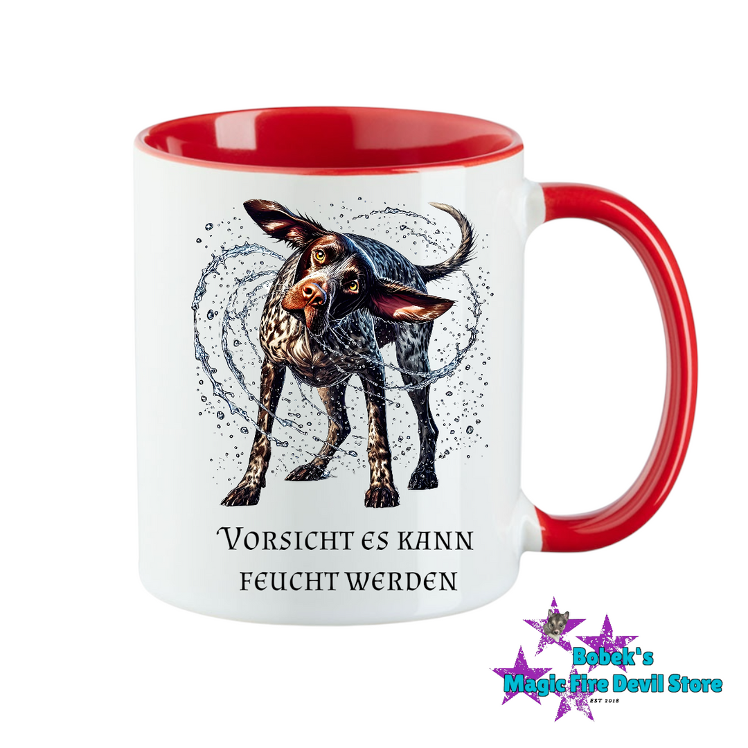 Tasse - Hund - Vorsicht es kann Feucht werden