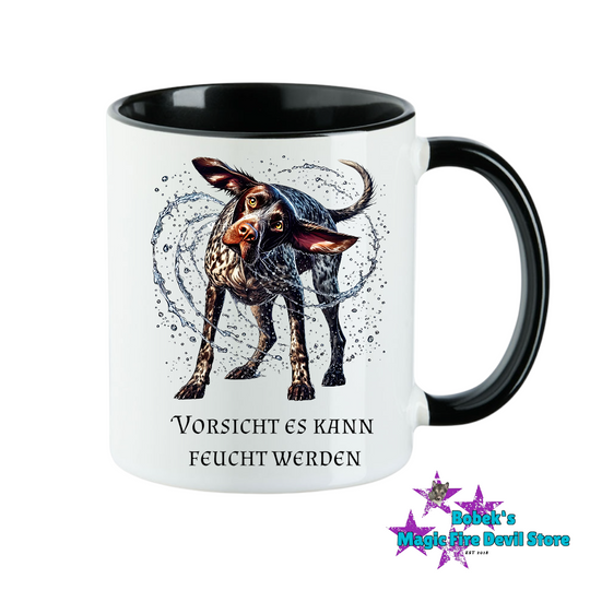 Tasse - Hund - Vorsicht es kann Feucht werden