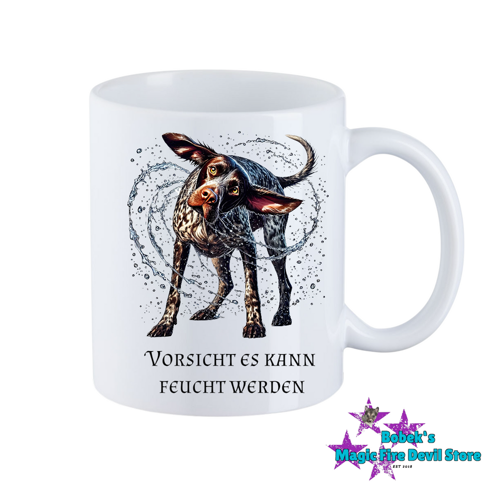 Tasse - Hund - Vorsicht es kann Feucht werden